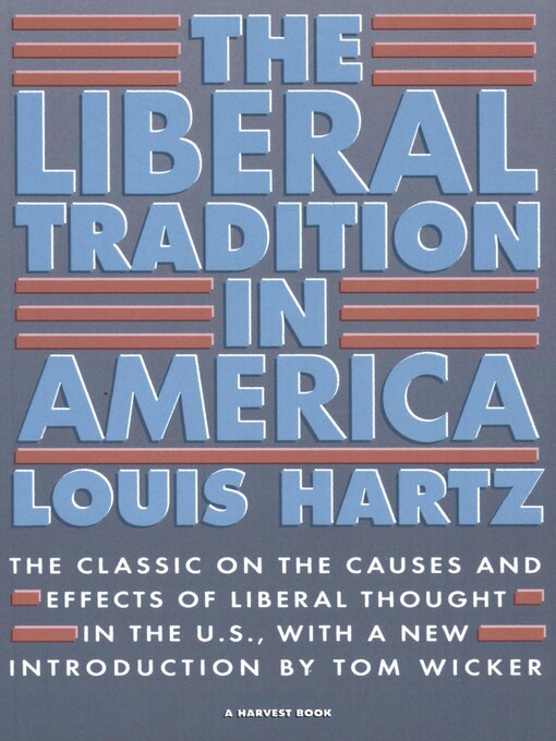Title details for The Liberal Tradition in America by Louis Hartz - Available